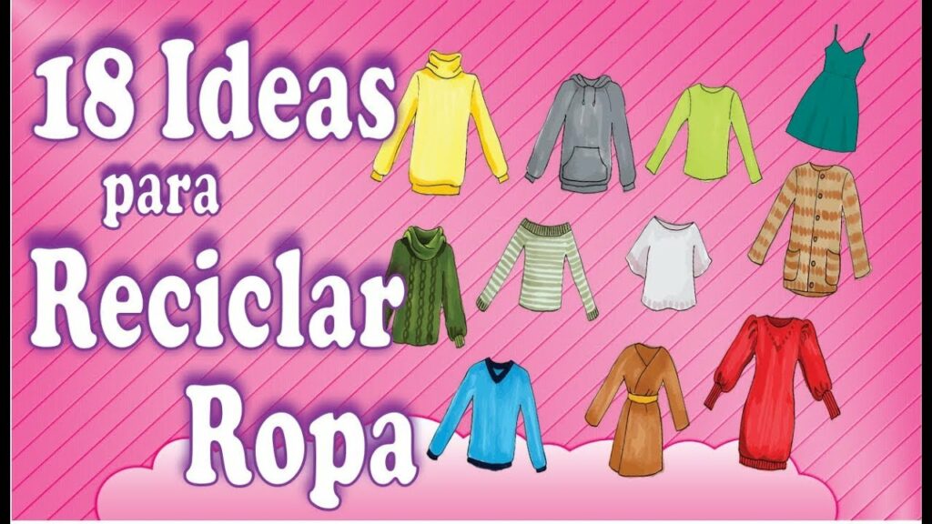 10 formas creativas para renovar tu ropa usada y darle una segunda vida